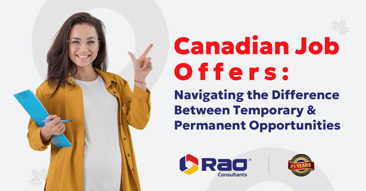 Canadian Job Offers: Navigating the Difference Between Temporary and Permanent Opportunities