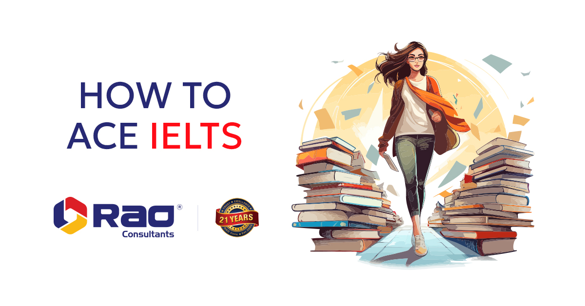 How to Ace IELTS (Updated 2024)