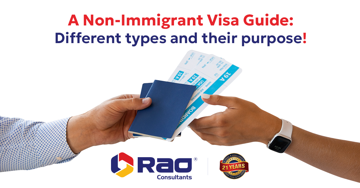 A Non-Immigrant Visa Guide: Different Types and Their Purpose!