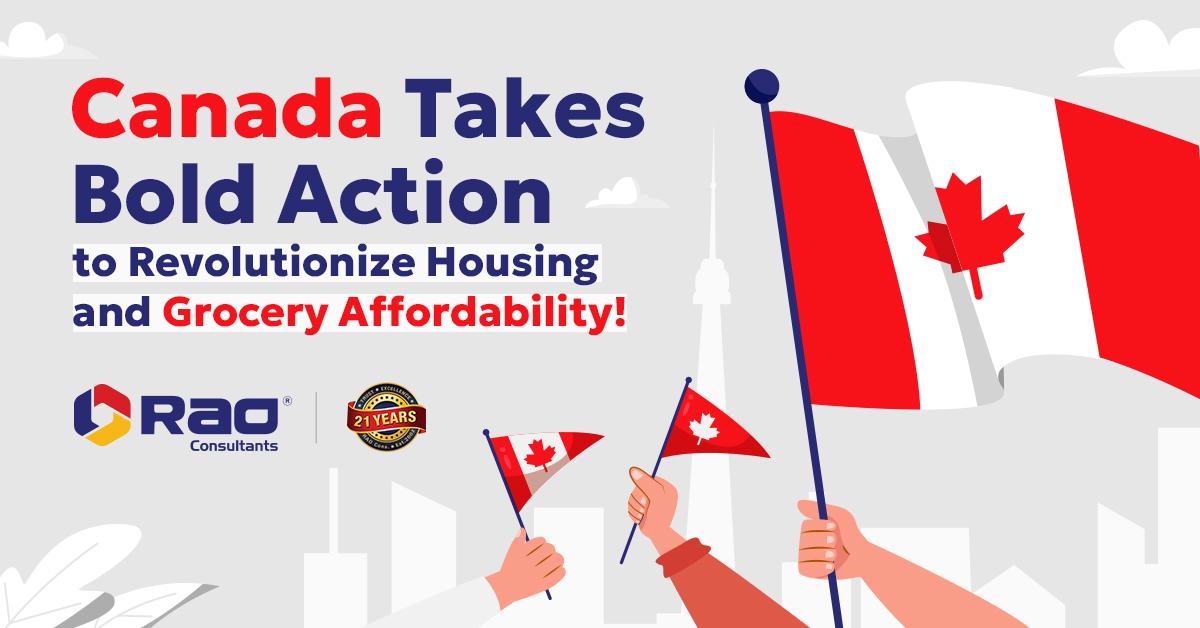Canada Takes Bold Action to Revolutionize Housing and Grocery Affordability!